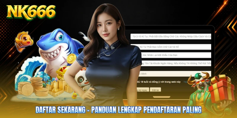 Daftar Sekarang - Panduan Lengkap Pendaftaran Paling