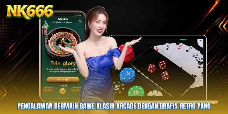 Pengalaman bermain game klasik Arcade dengan grafis retro yang
