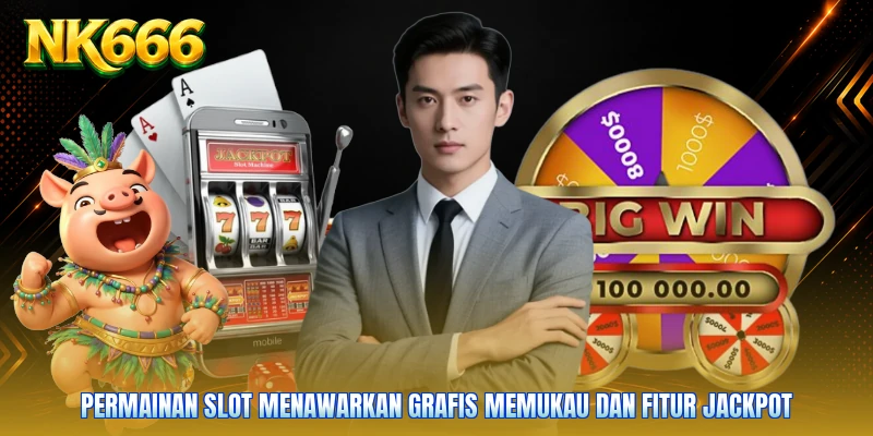 Permainan slot menawarkan grafis memukau dan fitur jackpot