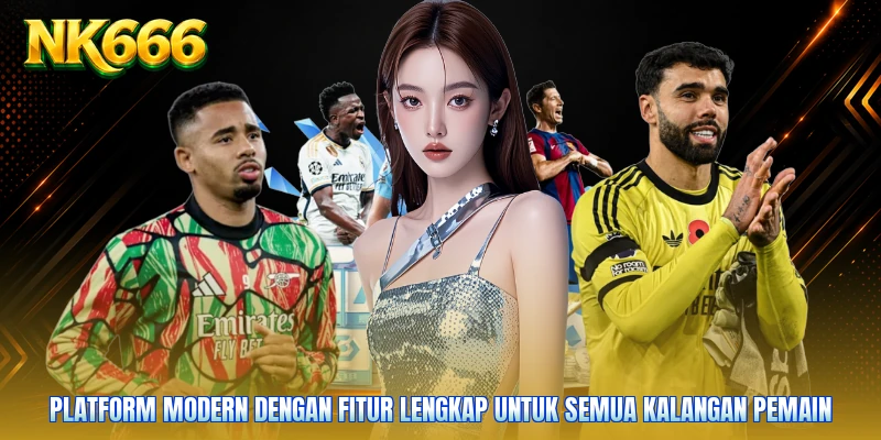 Platform modern dengan fitur lengkap untuk semua kalangan pemain